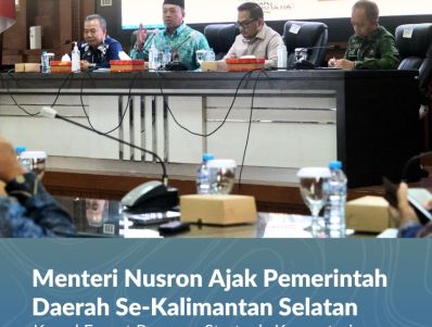 Menteri Nusron Ajak Pemerintah Daerah Se-Kalimantan Selatan Kawal Empat Program Strategis Kementerian ATR/BPN